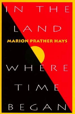In the Land Where Time Began
