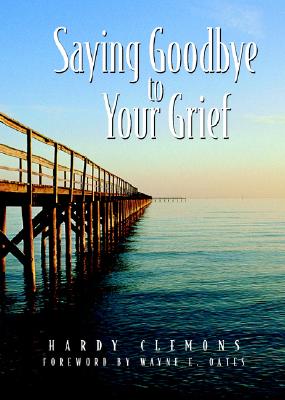 Saying Goodbye to Your Grief: A Book Designed to Help People Who Have Experienced Crushing Losses Survive and Grow Beyond the Pain into Light of A