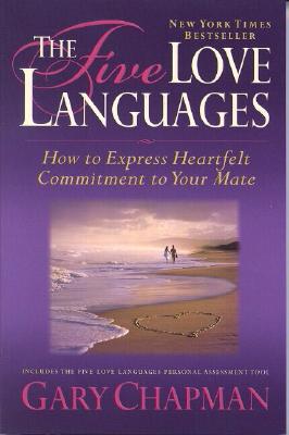 Image for The Five Love Languages: How to Express Heartfelt Commitment to Your Mate