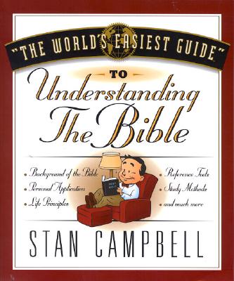 WORLD'S EASIEST GUIDE TO UNDERSTANDING THE BIBLE