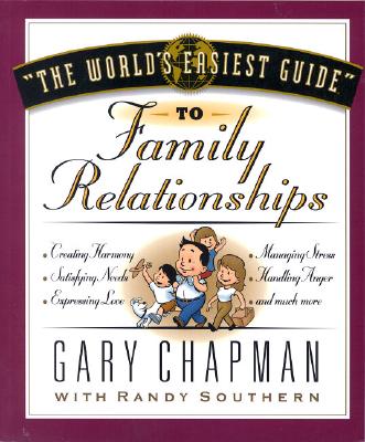 Image for The World's Easiest Guide to Family Relationships (World's Easiest Guides)
