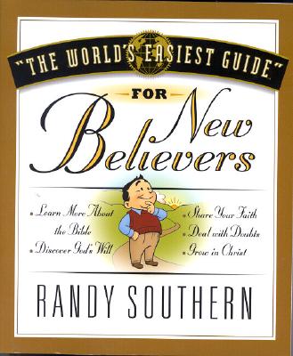 Image for The World's Easiest Guide For New Believers The World's Easiest Guide For New Believers