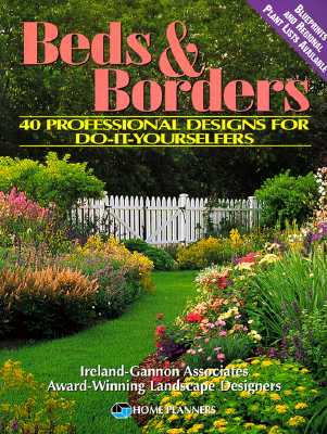 Image for Beds and Borders: 40 Professional Designs for Do-It-Yourselfers