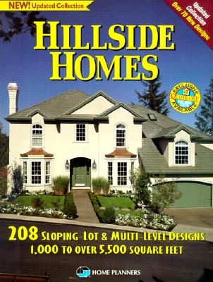 Image for Hillside Homes: 208 Sloping-Lot & Multi-Level Designs : 1000 to over 5,500 Square Feet