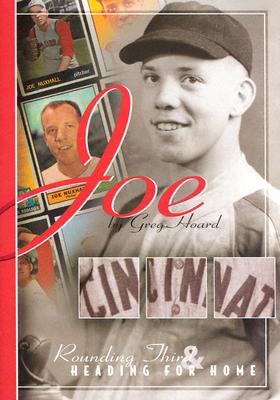 Joe: Rounding Third and Heading for Home