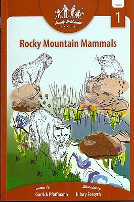 Image for Rocky Mountain Mammals (Family Field Guide Series) Rocky Mountain Mammals (Family Field Guide Series)