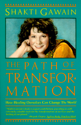 Image for The Path of Transformation: How Healing Ourselves Can Change the World