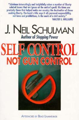 Self Control Not Gun Control
