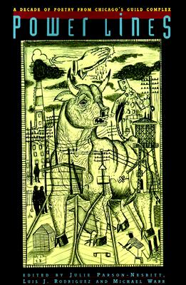 Power Lines: A Decade of Poetry from Chicago's Guild Complex