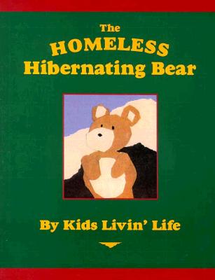 The Homeless Hibernating Bear