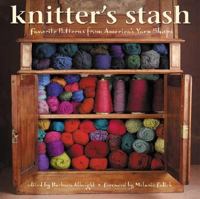 Image for Knitter's Stash: Favorite Patterns from America's Yarn Shops