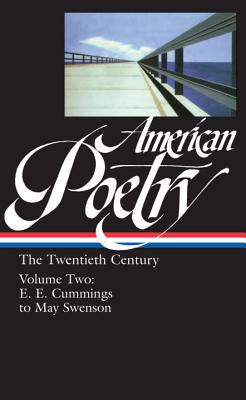Image for American Poetry : The Twentieth Century, Volume 2 : E.E. Cummings to May Swenson