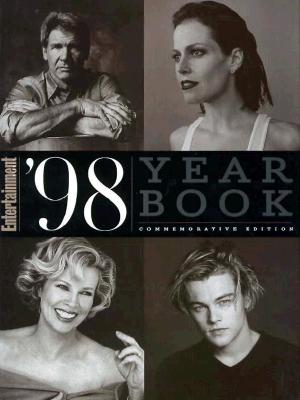 Entertainment 1998 Year Book (Entertainment Weekly Yearbook) Image for Entertainment 1998 Year Book (Entertainment Weekly Yearbook)