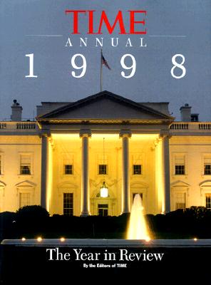 Image for Time Annual 1998: The Year in Review (Time Annual: the Year in Review)