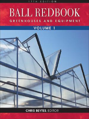 BAll Redbook Greenhouses And Equipment Volume 1