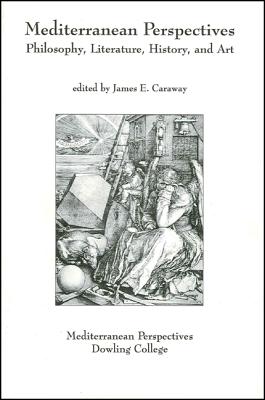 Mediterranean Perspectives: philosophy, Literature, History and Art