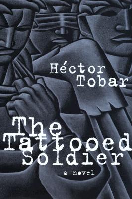 TATTOOED SOLDIER Tobar Hector