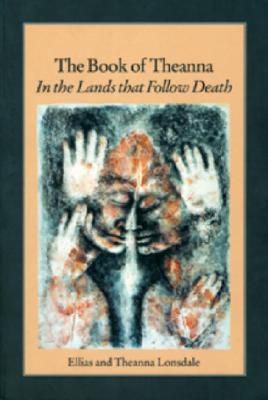 The Book of Theanna In the Lands that Follow Death