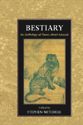Bestiary: An Anthology of Poems About Animals