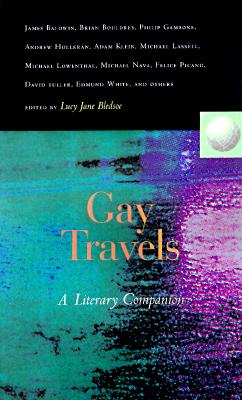 Image for GAY TRAVELS: A LITERARY COMPANION