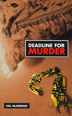 Image for Deadline for Murder: The Third Lindsay Gordon Mystery Deadline for Murder: The Third Lindsay Gordon Mystery
