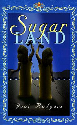 Sugar Land: A Novel