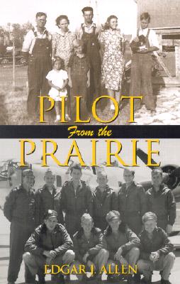 Pilot from the Prairie