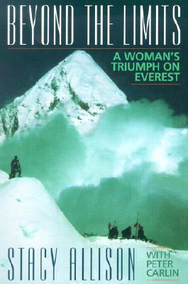 Image for Beyond the Limits: A Woman's Triumph on Everest Beyond the Limits: A Woman's Triumph on Everest