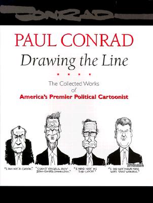 Drawing the Line: The Collected Works of America's Premier Political Cartoonist