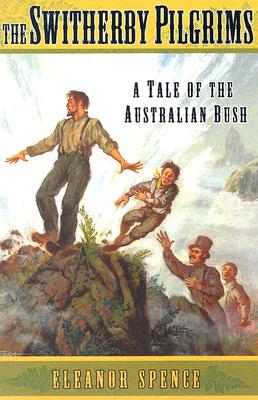 Switherby Pilgrim: A Tale of the Australian Bush