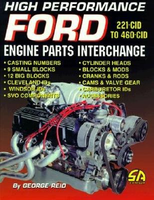 High Performance Ford Engine Parts Interchange