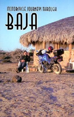Motorcycle Journeys Through the Baja