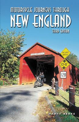 Image for Motorcycle Journeys Through New England, 3rd Edition Motorcycle Journeys Through New England, 3rd Edition