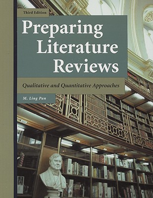 Preparing Literature Reviews: Qualitative and Quantitative Approaches