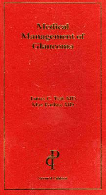 Medical Management of Glaucoma