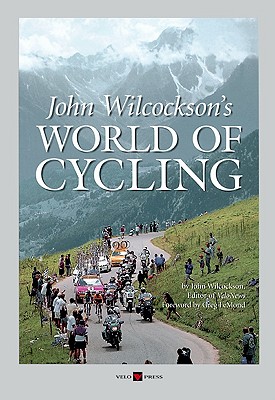 John Wilcockson's World of Cycling
