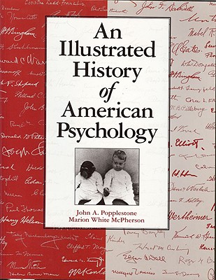 Image for An Illustrated History of American Psychology An Illustrated History of American Psychology