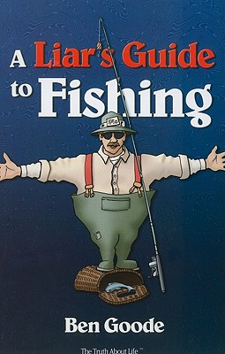 Liar's Guide to Fishing