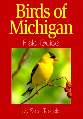 Image for Birds of Michigan (Field Guides) Birds of Michigan (Field Guides)