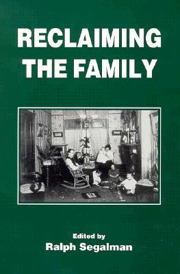 Reclaiming the Family
