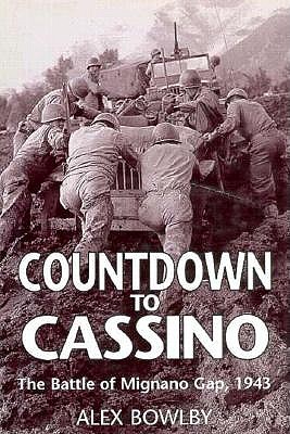 Image for Countdown to Cassino: Battle of Mignano Gap, 1943. Countdown to Cassino: Battle of Mignano Gap, 1943.
