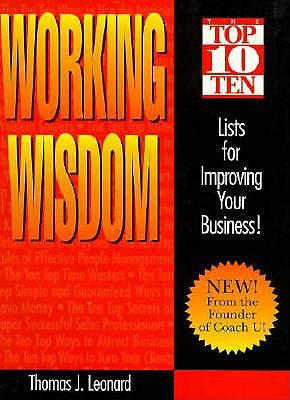 Working Wisdom Top 10 Lists for Improving Your Business