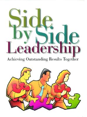 Side by Side Leadership Achieving Outstanding Results Together