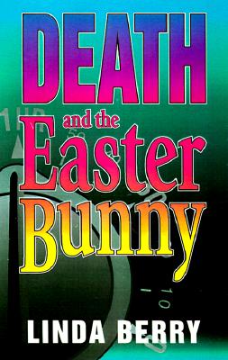 Image for Death and the Easter Bunny: A Mystery