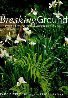 Image for Breaking Ground - Portraits Of Ten Garden Designers