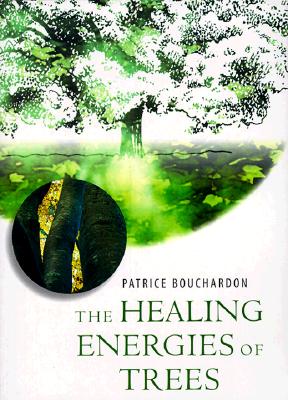 THE HEALING ENERGIES OF TREES