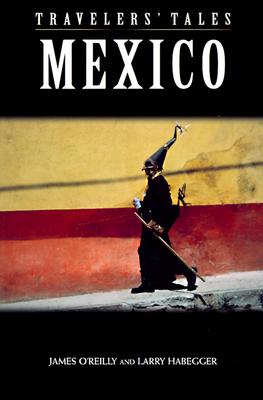 Travelers' Tales Mexico