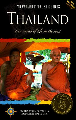 Travelers' Tales: Thailand (Travelers' Tales Guides)