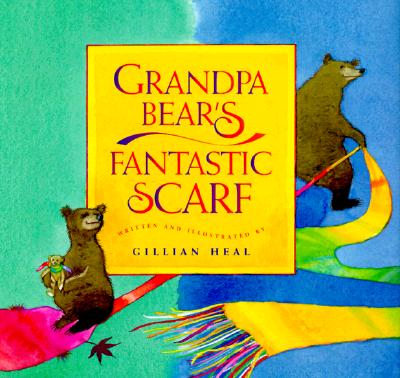 Grandpa Bear's Fantastic Scarf