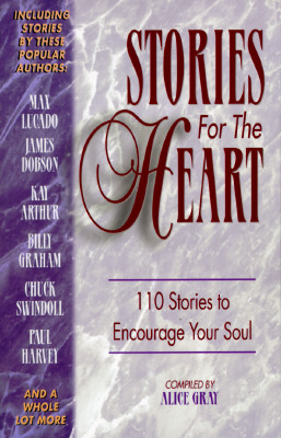 Image for Stories for the Heart: 110 Stories to Encourage Your Soul